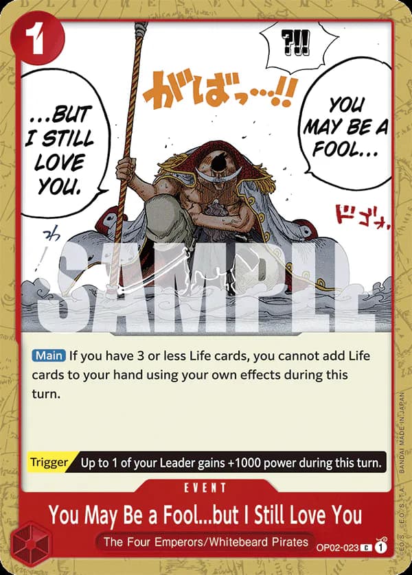 You May Be a Fool...but I Still Love You OP02-023 Official alternate printing r1