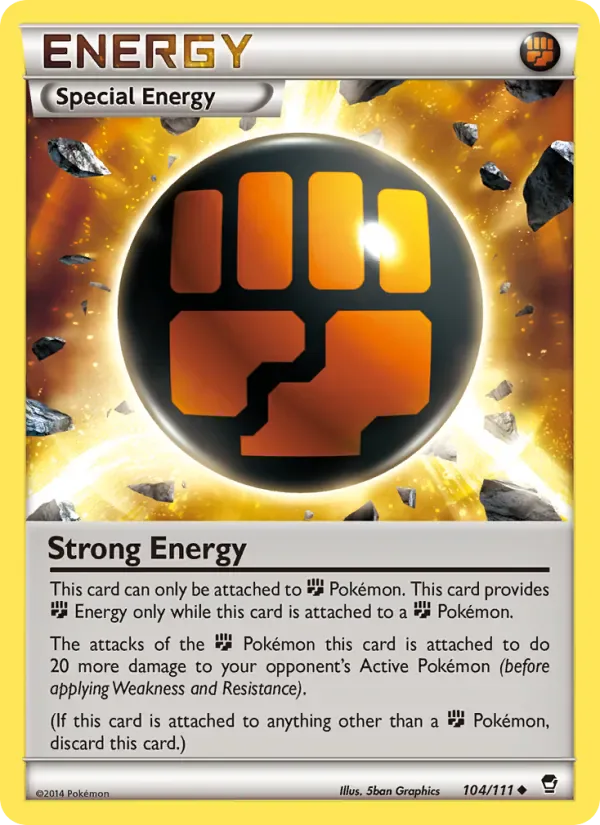 Strong Energy 104/111 from Furious Fists