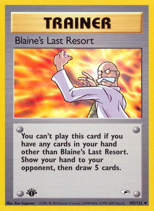Blaine's Last Resort 105/132 from Gym Heroes