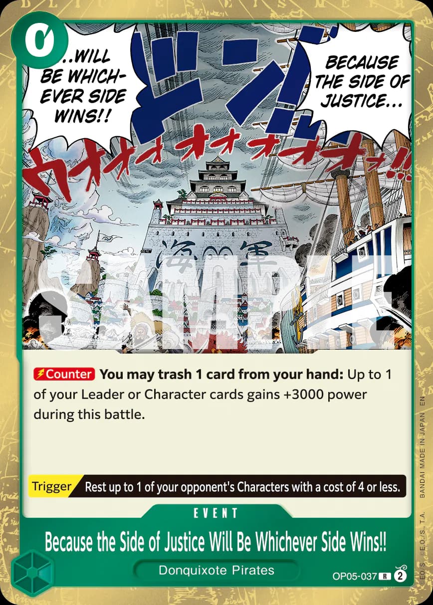 Because the Side of Justice Will Be Whichever Side Wins!! OP05-037 Official alternate printing r1
